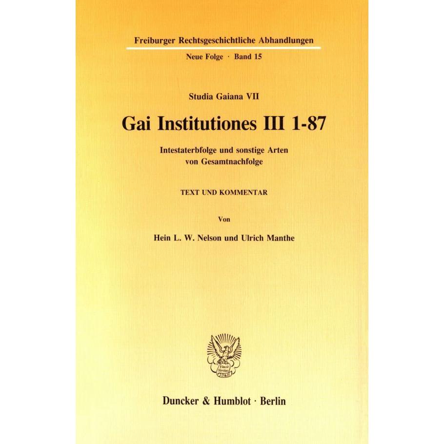 Gai Institutiones III 1 - 87., Fachbücher von Ulrich Manthe, Hein L. W. Nelson