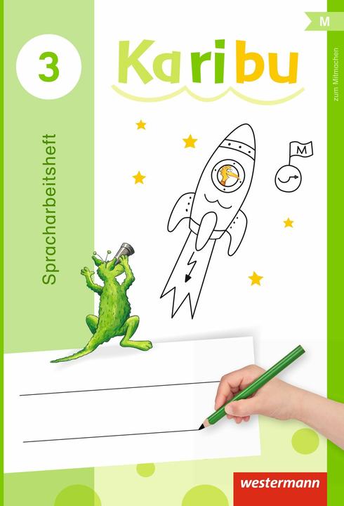 Produktbild Karibu 3. Ausgabe 2016. Spracharbeitsheft (Deutsch, Andrea Warnecke, Astrid Eichmeyer, Claudia Stiebritz, Gerburg Kirsch, Heidrun Kunze, Heike Oberstadt, Katharina Berg, Kathrin Merkt, Kerstin von Werder, Maria Gönning, Sabine Willmeroth, 2017)