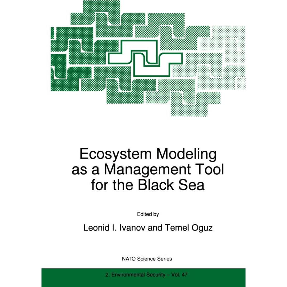 Ecosystem Modeling as a Management Tool for the Black Sea, Fachbücher von Temel Ogammauz, Leonid I. Ivanov