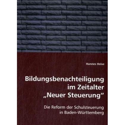 Bildungsbenachteiligung im Zeitalter "Neuer Steuerung", Fachbücher