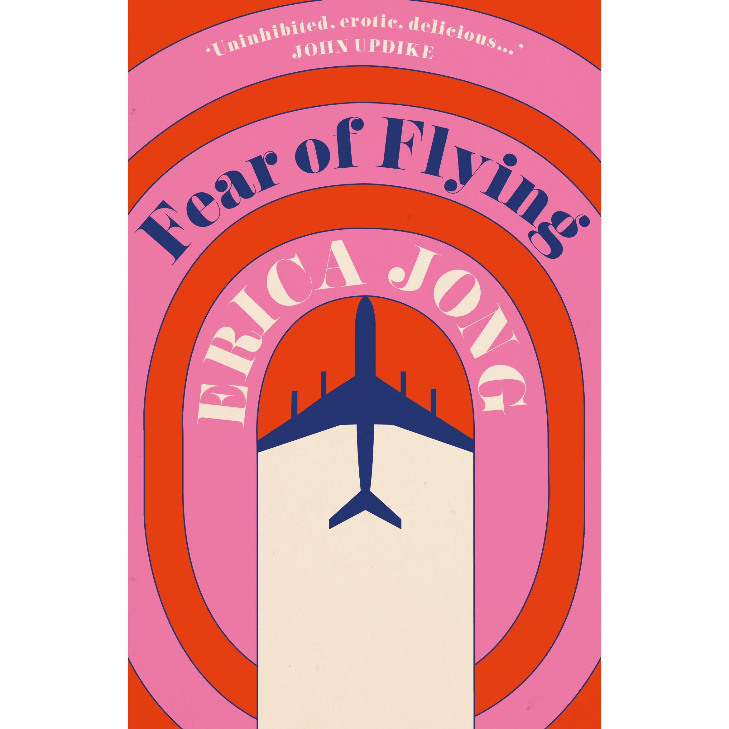 Fear of Flying, Belletristik von Erica Jong
