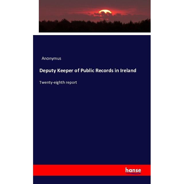 Deputy Keeper of Public Records in Ireland, Fachbücher von Anonym
