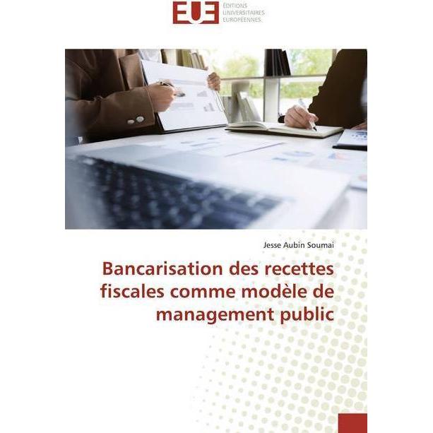 Soumai:Bancarisation des recettes fisca, Ratgeber von Jesse Aubin Soumai