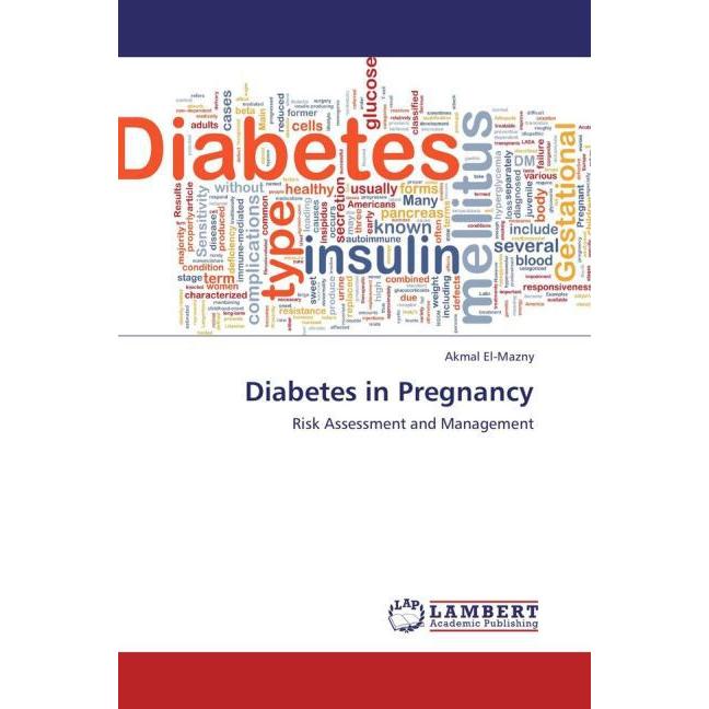 Diabetes in Pregnancy, Fachbücher von Akmal El-Mazny