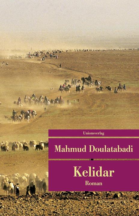 Produktbild Kelidar (Deutsch, Mahmud Doulatabadi, Sigrid Lotfi, 2017)