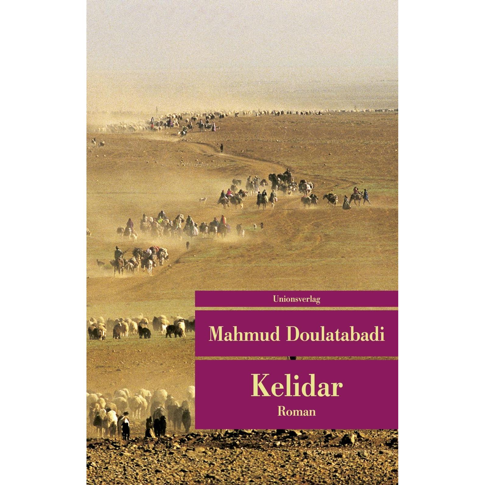 Kelidar, Belletristik von Mahmud Doulatabadi