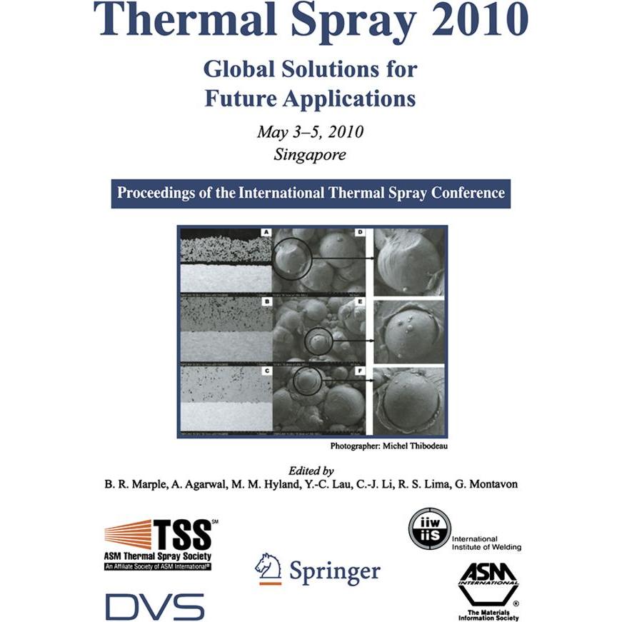 Thermal Spray 2010: Global Solutions for Future Applications, Fachbücher von Arvind Agarwal, Margaret M Hyland, Yuk-Chiu...