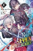 Actual product image Reign of the Seven Spellblades, Vol. 2 (light novel) (English, Bokuto Uno, Miyuki Ruria, 2021)