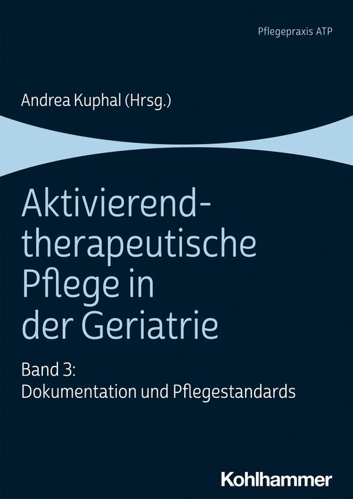 Produktbild Aktivierend-therapeutische Pflege in der Geriatrie (Deutsch, Andrea Klein, Carsten Klein, Katharina Schuhmann, Kristina Oheim, Michaela Brooksiek, 2021)