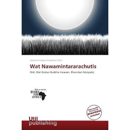Wat Nawamintararachutis, Fachbücher