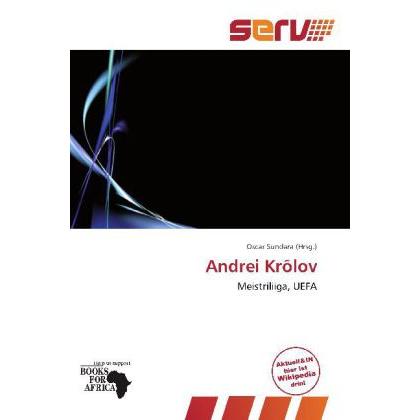Andrei Krõlov, Ratgeber