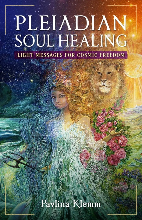 Pleiadian Soul Healing (Inglese, Pavlina Klemm, 2024)