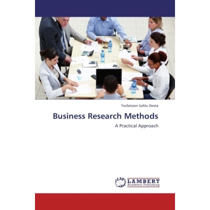 Business Research Methods, Fachbücher von Tesfatsion Sahlu Desta