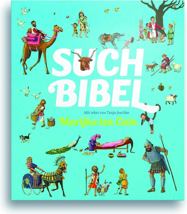 Produktbild Such-Bibel (Deutsch, Marijke ten Cate, Tanja Jeschke, 2018)
