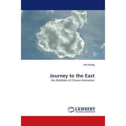 Thumbnail - Journey to the East, Fachbücher von He Huang