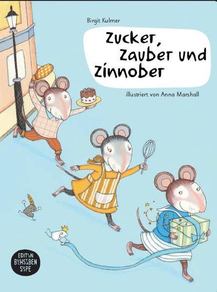 Produktbild Zucker, Zauber und Zinnober (Deutsch, Anna Marshall, Beate Kapprell, Birgit Kulmer, 2012)