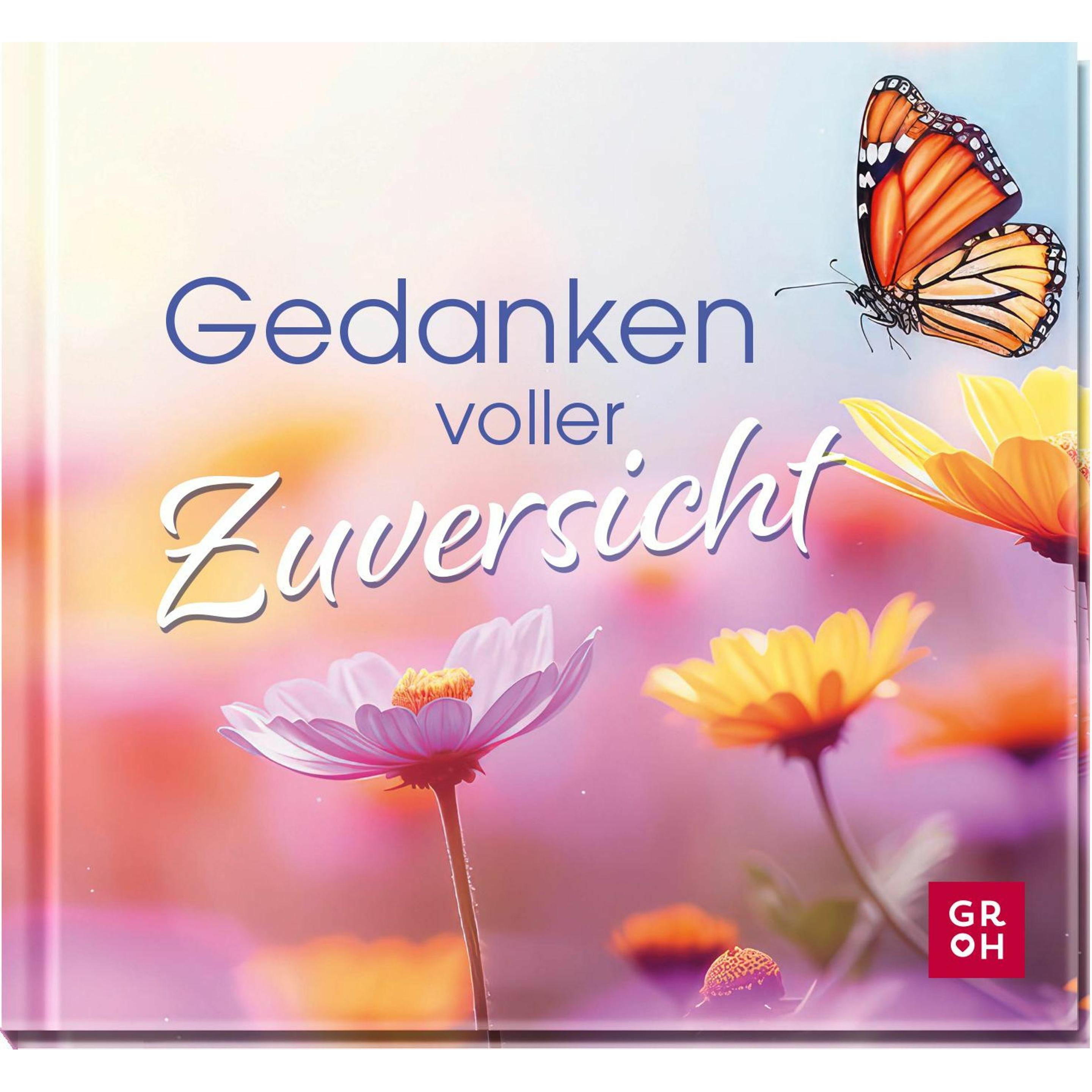 Gedanken voller Zuversicht, Ratgeber von Groh