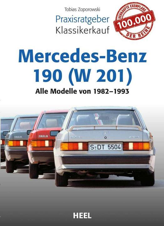 Produktbild Praxisratgeber Klassikerkauf Mercedes-Benz 190 (W 201) (Deutsch, Tobias Zoporowski, 2017)