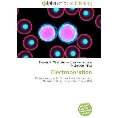 Electroporation, Fachbücher von Agnes F. Vandome, Frederic P. Miller, John McBrewster