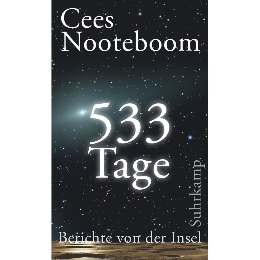 533 Tage. Berichte von der Insel, Belletristik von Cees Nooteboom