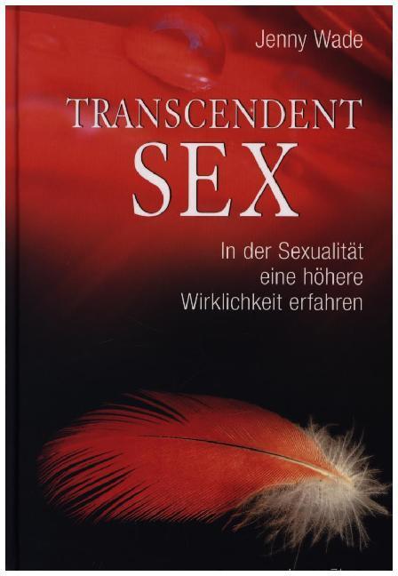 Produktbild Transcendent Sex (Deutsch, Jenny Wade, 2014)