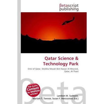 Qatar Science & Technology Park, Fachbücher von Lambert M. Surhone, Mariam T. Tennoe, Susan F. Henssonow