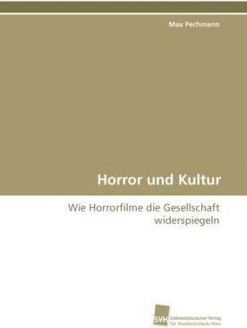 Produktbild Horror und Kultur (Max Pechmann, 2010)
