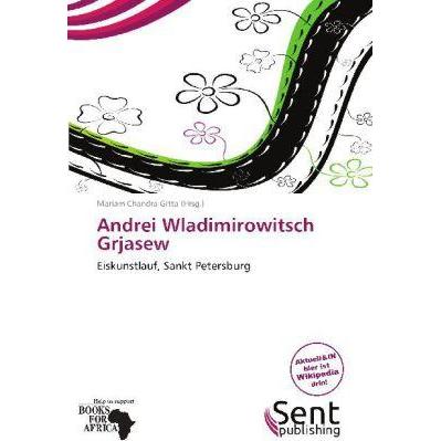 Andrei Wladimirowitsch Grjasew, Ratgeber