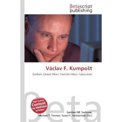 Václav F. Kumpo t, Fachbücher von Lambert M. Surhone, Mariam T. Tennoe, Susan F. Henssonow