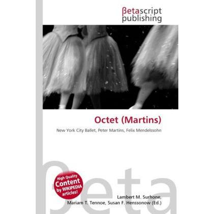 Octet (Martins), Fachbücher von Lambert M. Surhone, Miriam T. Timpledon, Susan F. Marseken