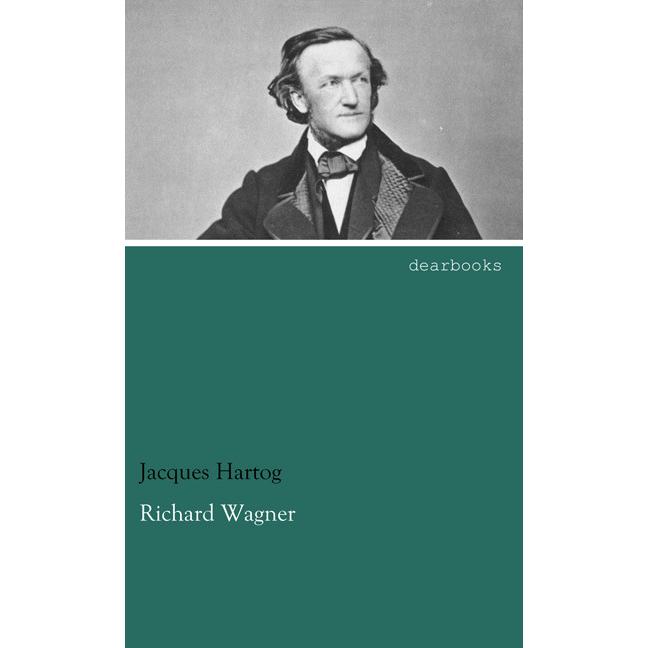 Richard Wagner, Fachbücher von Jacques Hartog