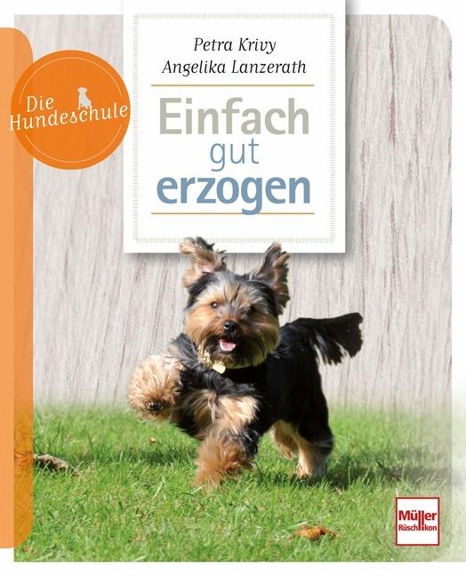 Produktbild Einfach gut erzogen (Deutsch, Petra Krivy, 2016)