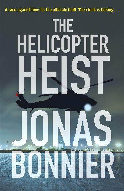 Produktbild The Helicopter Heist (Jonas Bonnier, 2018)