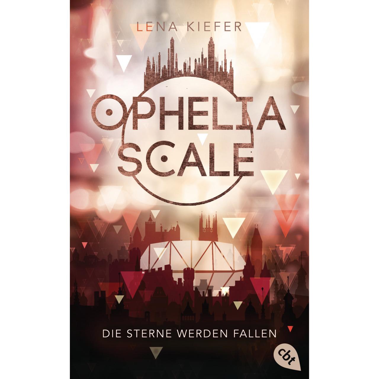 Ophelia Scale - Die Sterne werden fallen, Kinderbücher von Lena Kiefer