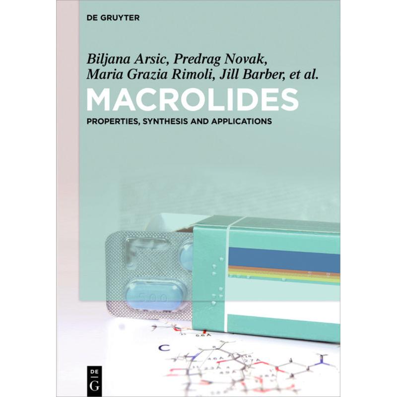 Arsic:Macrolides, Fachbücher von Biljana Arsic, Predrag Novak, Goran Kragol, Jill Barber