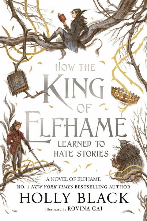 Image du produit How the King of Elfhame Learned to Hate Stories (The Folk of the Air series) (Anglais, Noir Holly, 2026)