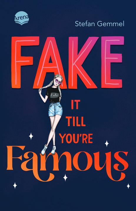 Actual product image Fake it till you're famous (German, Stefan Gemmel, 2023)