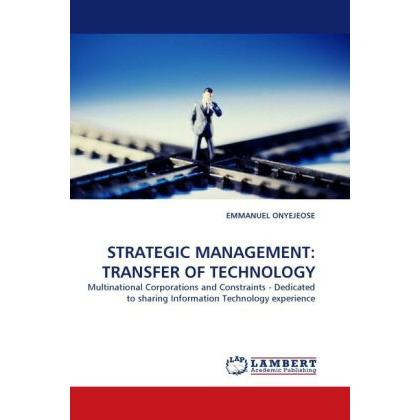 Strategic Management: Transfer Of Technology, Fachbücher
