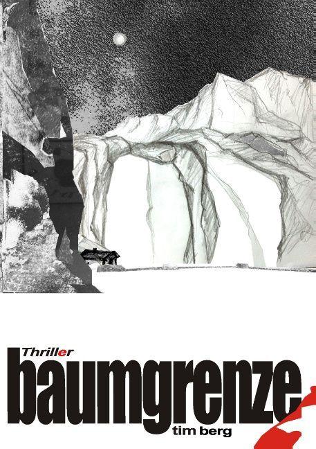 Produktbild Baumgrenze (Deutsch, Tim Berg, 2015)