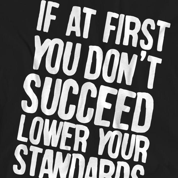 Produktbild Lower Your Standards TShirt (M)