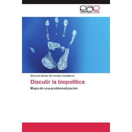 Discutir la biopolítica, Fachbücher