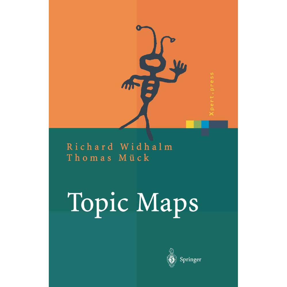 Topic Maps, Fachbücher von Thomas Mück, Richard Widhalm