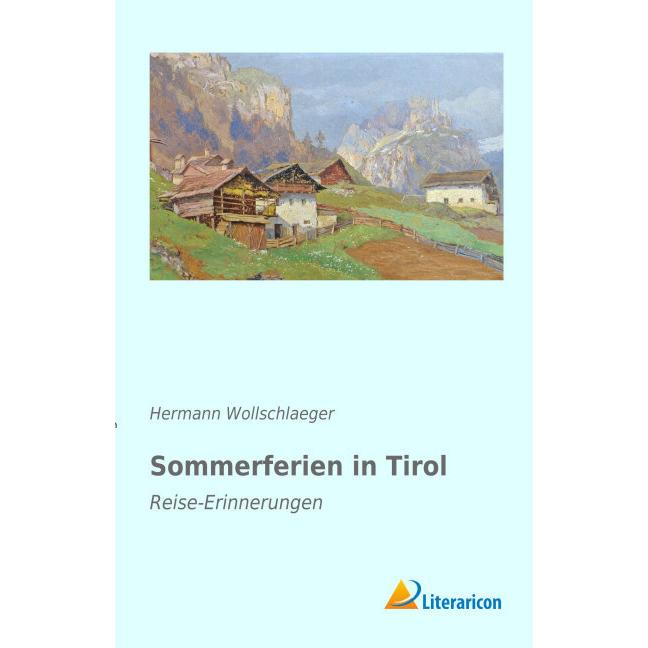 Sommerferien in Tirol, Ratgeber