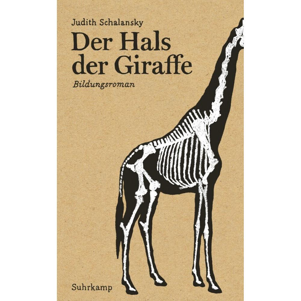 Der Hals der Giraffe, Belletristik von Judith Schalansky