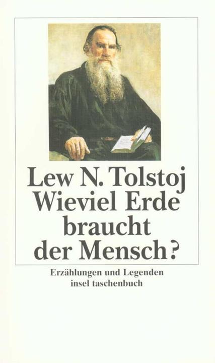 Produktbild Wieviel Erde braucht der Mensch? (Deutsch, Lew Tolstoj, 2012)