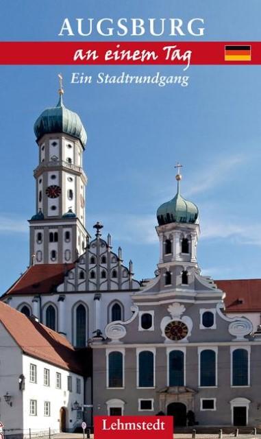 Produktbild Augsburg an einem Tag (Deutsch, Michael Schulze, 2024)