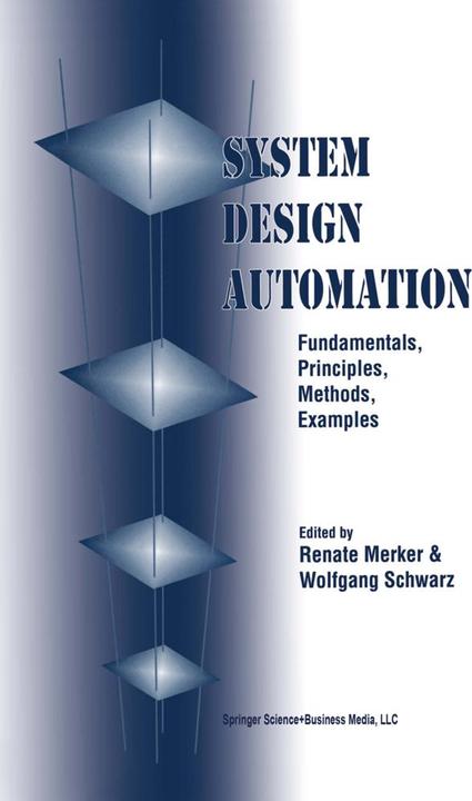 System Design Automation (Englisch, Renate Merker, Wolfgang Schwarz, 2010)