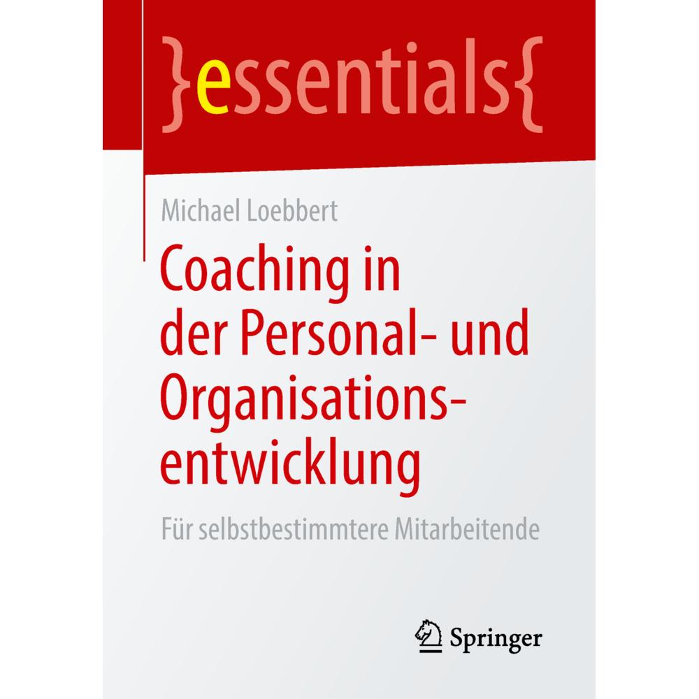 Coaching in der Personal- und Organisationsentwicklung, Fachbücher von Michael Loebbert