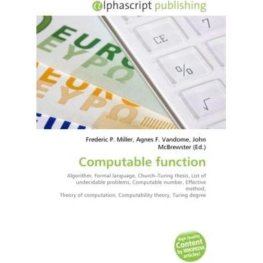 Computable function, Fachbücher von Agnes F. Vandome, Frederic P. Miller, John McBrewster