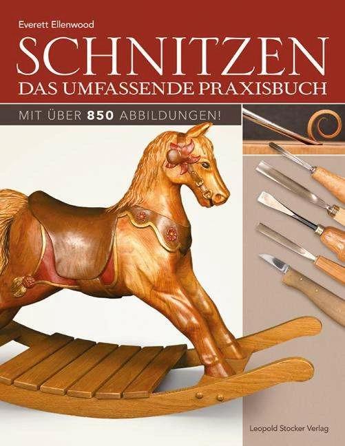Produktbild Schnitzen (Deutsch, Claudia Tancsits, Everett Ellenwood, 2016)